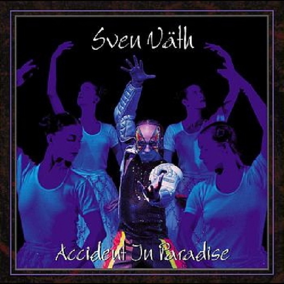 Sven Vath - Accident In Paradise